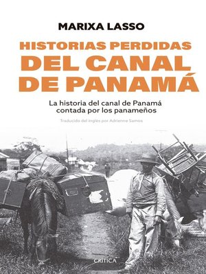 cover image of Historias perdidas del canal de Panamá
